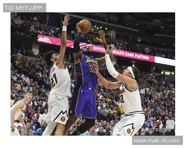 今日湖人对战掘金精彩直播全程回顾与赛后分析不容错过 今日湖人对战掘金精彩直播全程回顾与赛后分析不容错过